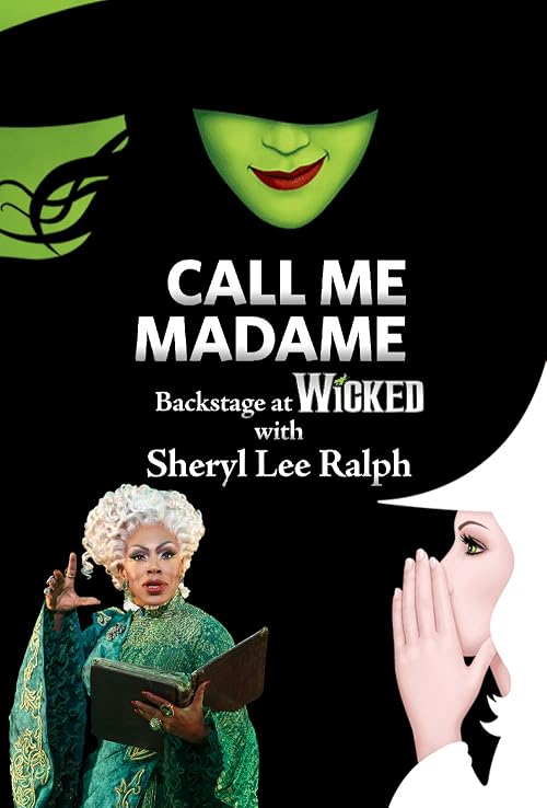 Call Me Madame: Backstage at 'Wicked' with Sheryl Lee Ralph