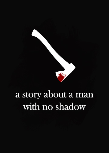 A Story About a Man with No Shadow