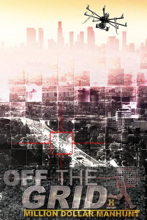 Off the Grid: Million Dollar Manhunt