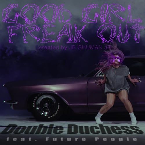 Good Girl Freak Out