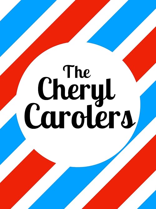 The Cheryl Carolers