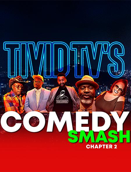 Tivid TV's Comedy Smash Chapter 2