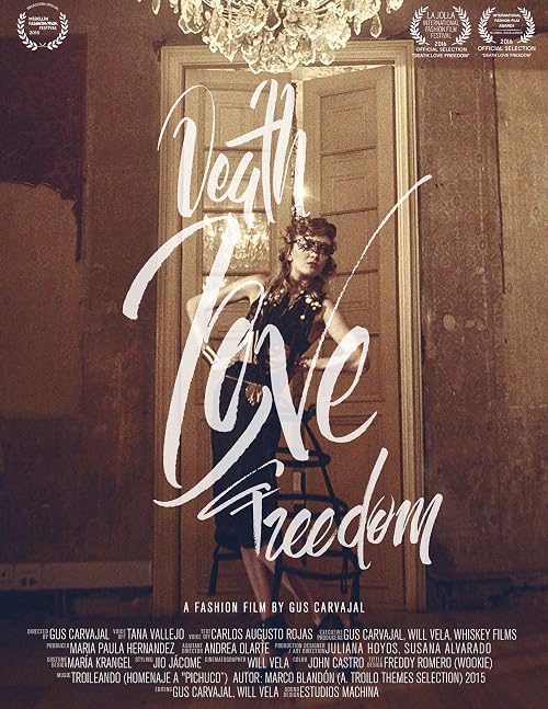Death, Love, Freedom