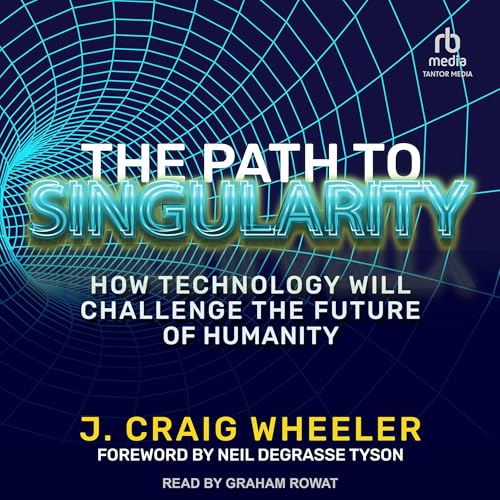 The Path to Singularity: How Technology Will Challenge the Future of Humanity