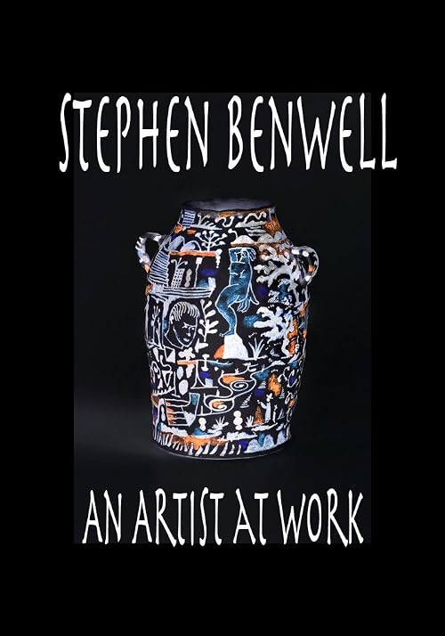Stephen Benwell: An Artist at Work