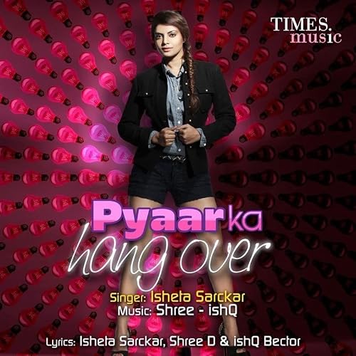 Pyaar Ka Hangover
