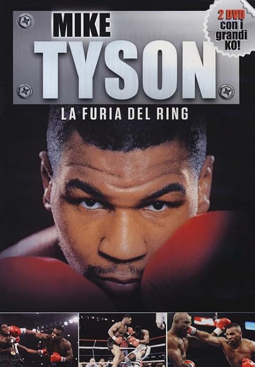 Mike Tyson: La furia del ring