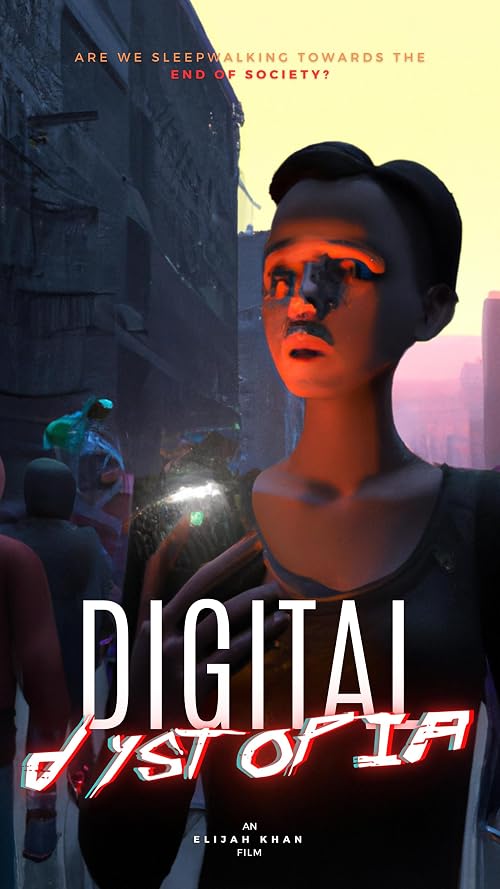 Digital Dystopia