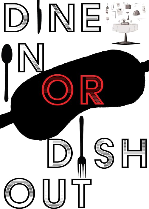 Dine in or Dish Out