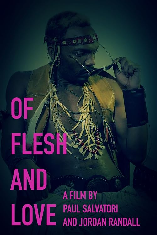 Of Flesh and Love