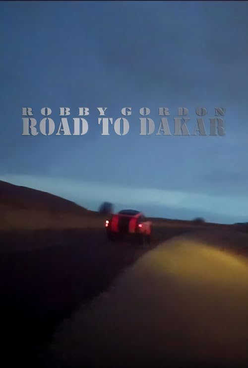 Robby Gordon Road to Dakar
