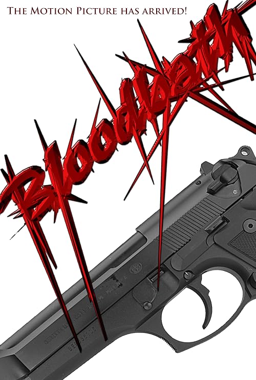 Bloodbath - The Motion Picture