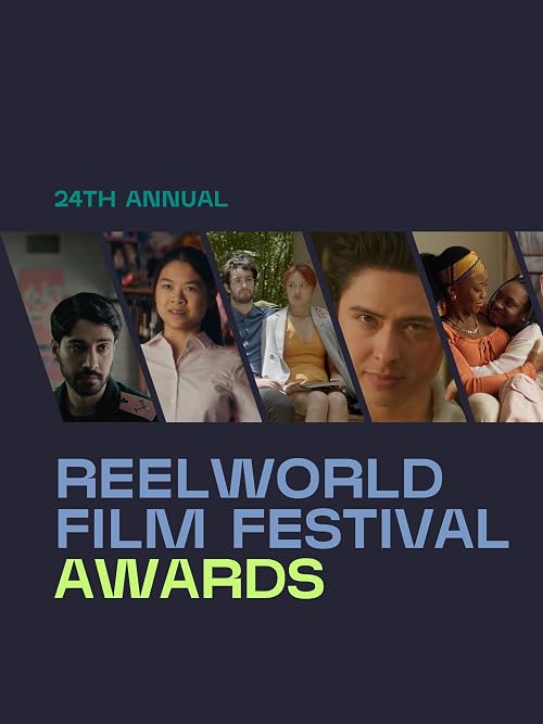 24th Annual Reelworld Film Festival Awards