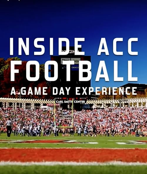 Inside ACC Football: A Game Day Experience