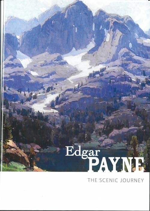 Edgar Payne: The Scenic Journey