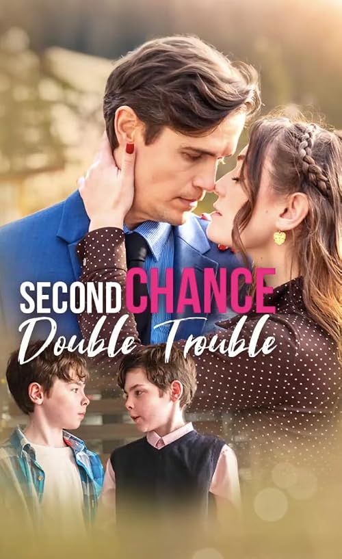Second Chance, Double Trouble