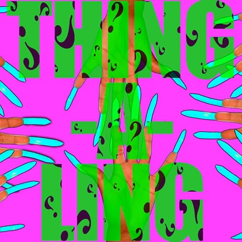 Thing A Ling