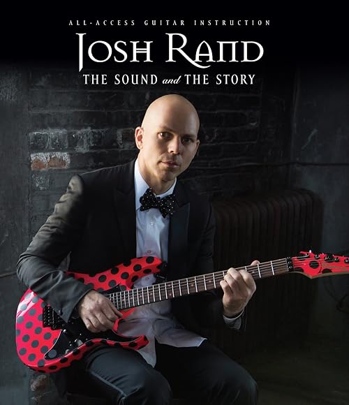 Josh Rand: The Sound and the Story