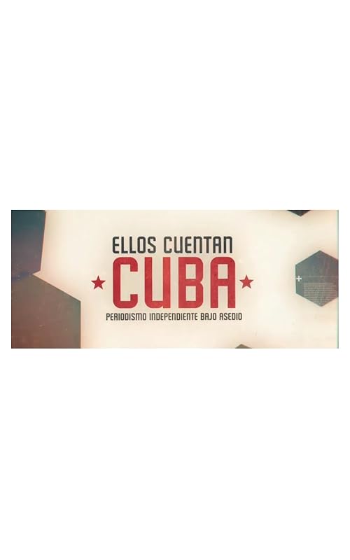 Ellos cuentan Cuba