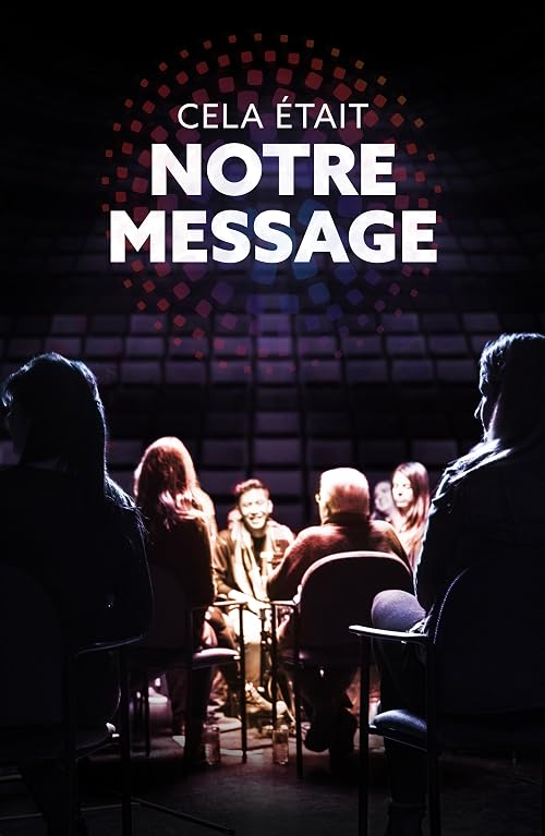 Cela était notre message