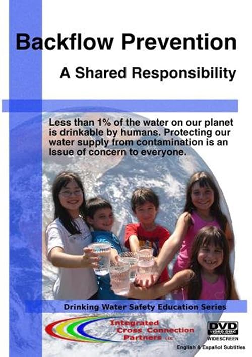 Backflow Prevention: A Shared Responsibility
