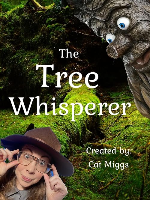 The Tree Whisperer