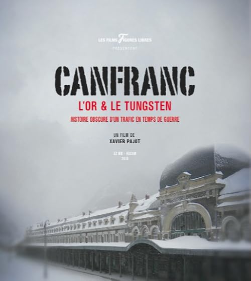 Canfranc, l'or et le tungstène
