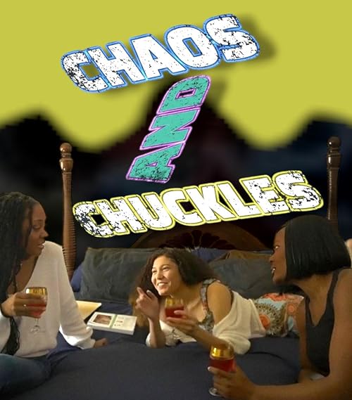 Chaos and Chuckles