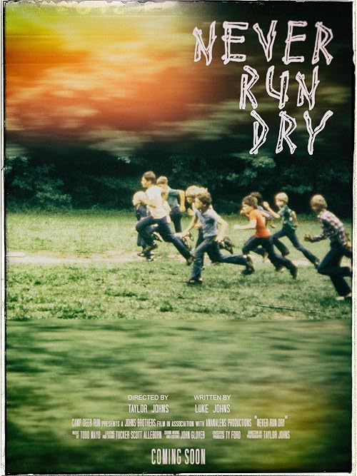Never Run Dry
