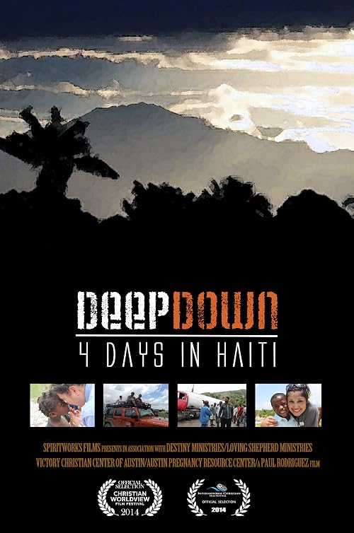 Deep Down: 4 Days in Haiti