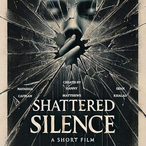 Shattered Silence