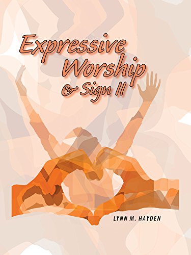 Expressive Worship & Sign II
