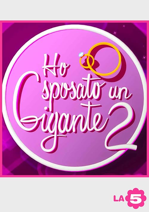 Ho sposato un gigante