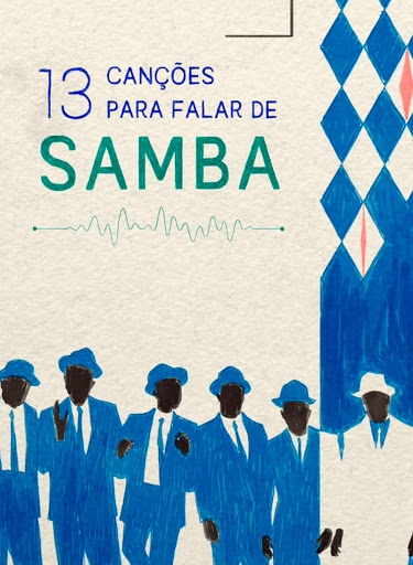13 Canções para Falar de Samba
