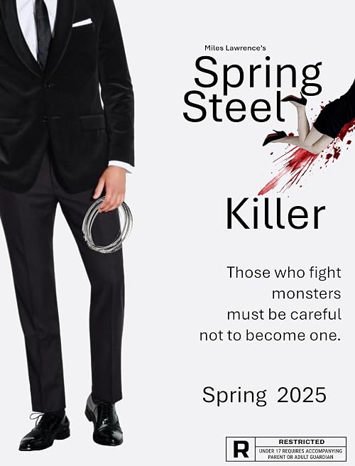 Spring Steel Killer