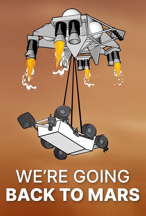 We're Going Back to Mars