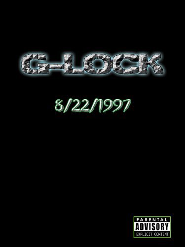 G-Lock: 8/22/97