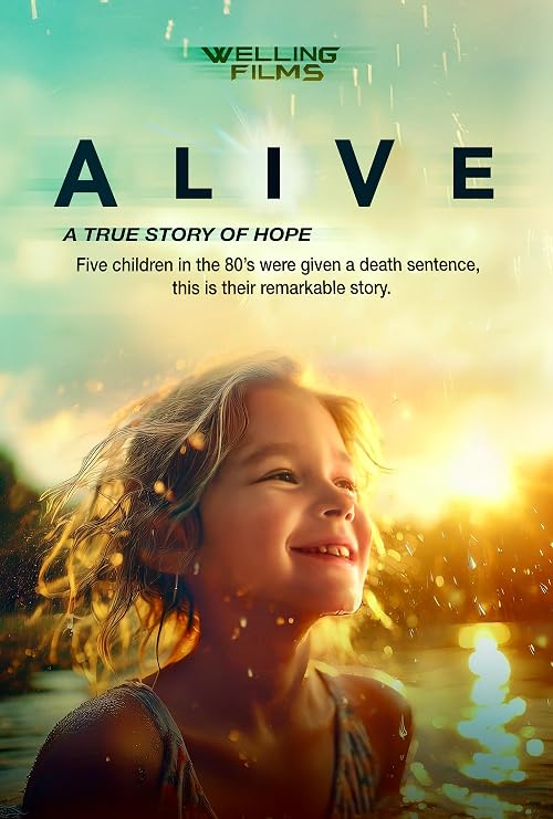 Alive: A true story of hope