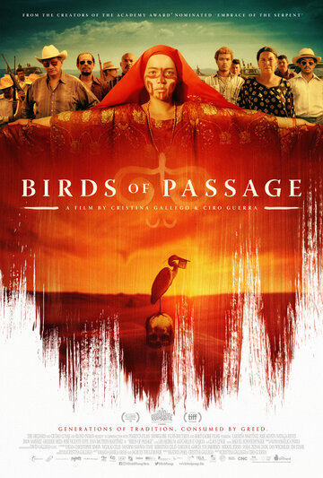 Birds of Passage - Das grüne Gold der Wayuu
