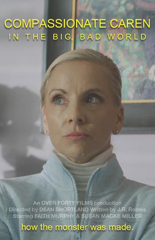 Compassionate Caren in the Big Bad World