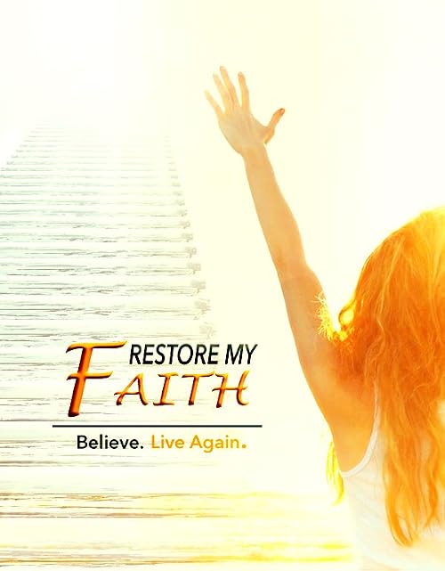 Restore My Faith