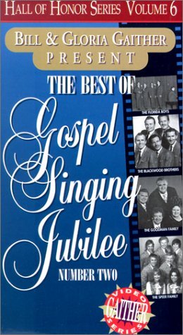 Bill & Gloria Gaither Present: The Best of Gospel Singing Jubilee Number Two
