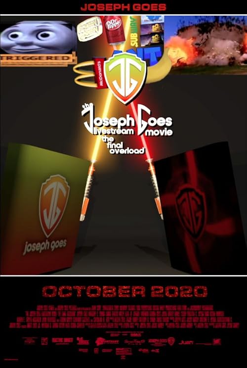 The Joseph Goes Livestream Movie: The Final Overload