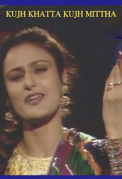 Kujh Khatta Kujh Mittha