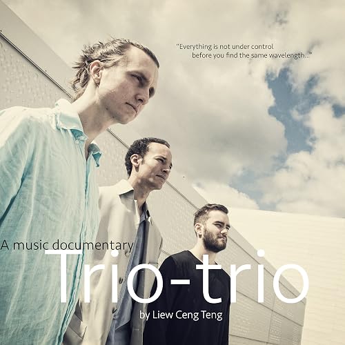 Trio-trio (a music documentary)
