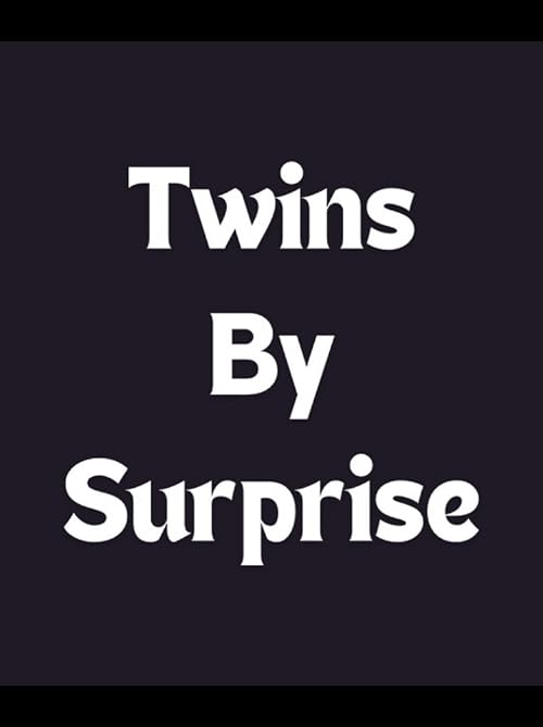 Twins by Surprise