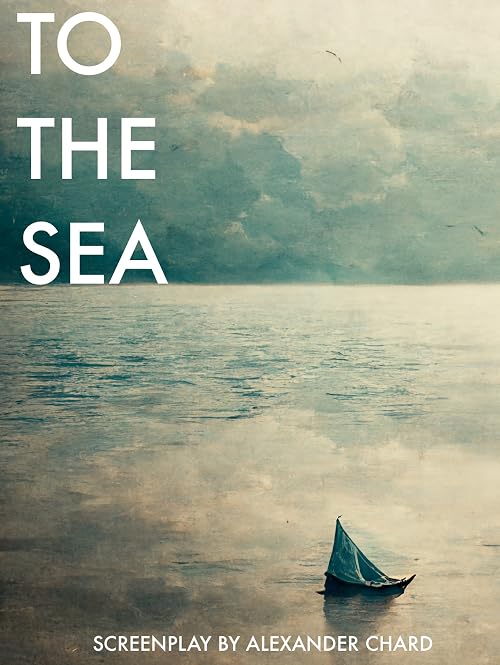 To the Sea