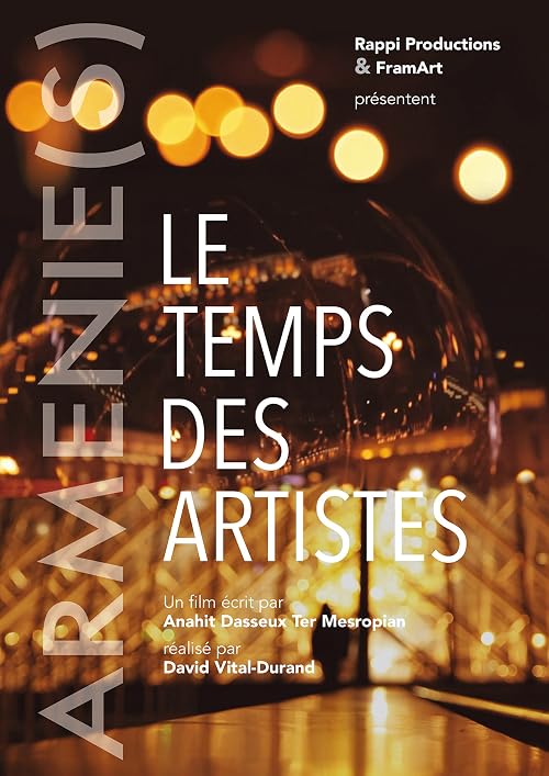 Armenie(s), le Temps des Artistes