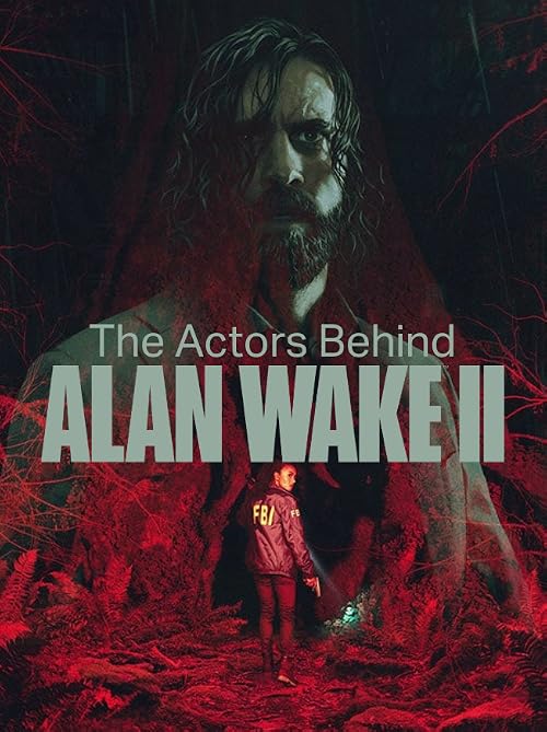 The Actors Behind Alan Wake II