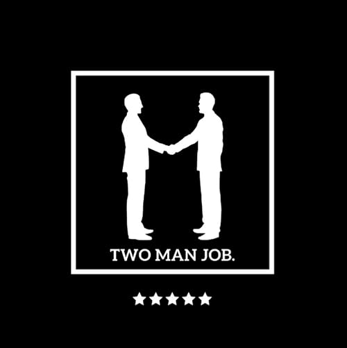 Two Man Job